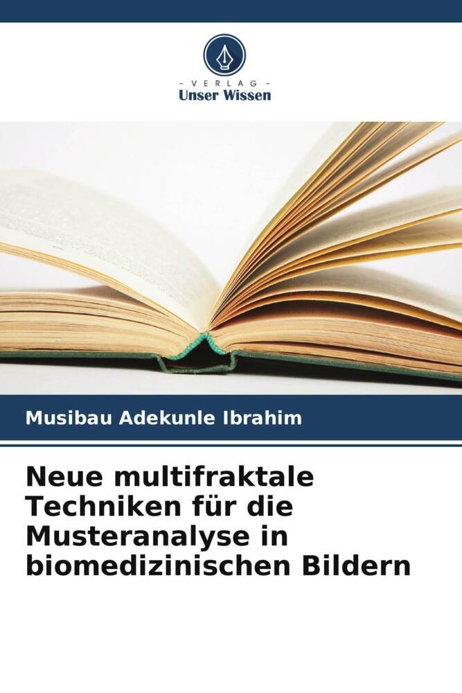 Neue multifraktale Techniken für die Musteranalyse in biomedizinischen Bildern