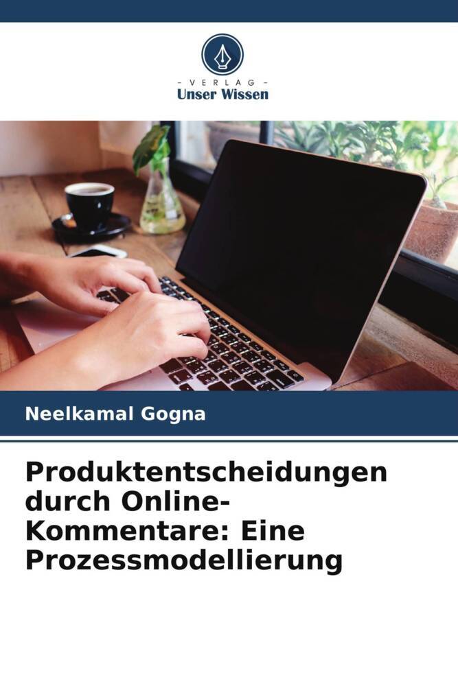 Produktentscheidungen durch Online-Kommentare: Eine Prozessmodellierung
