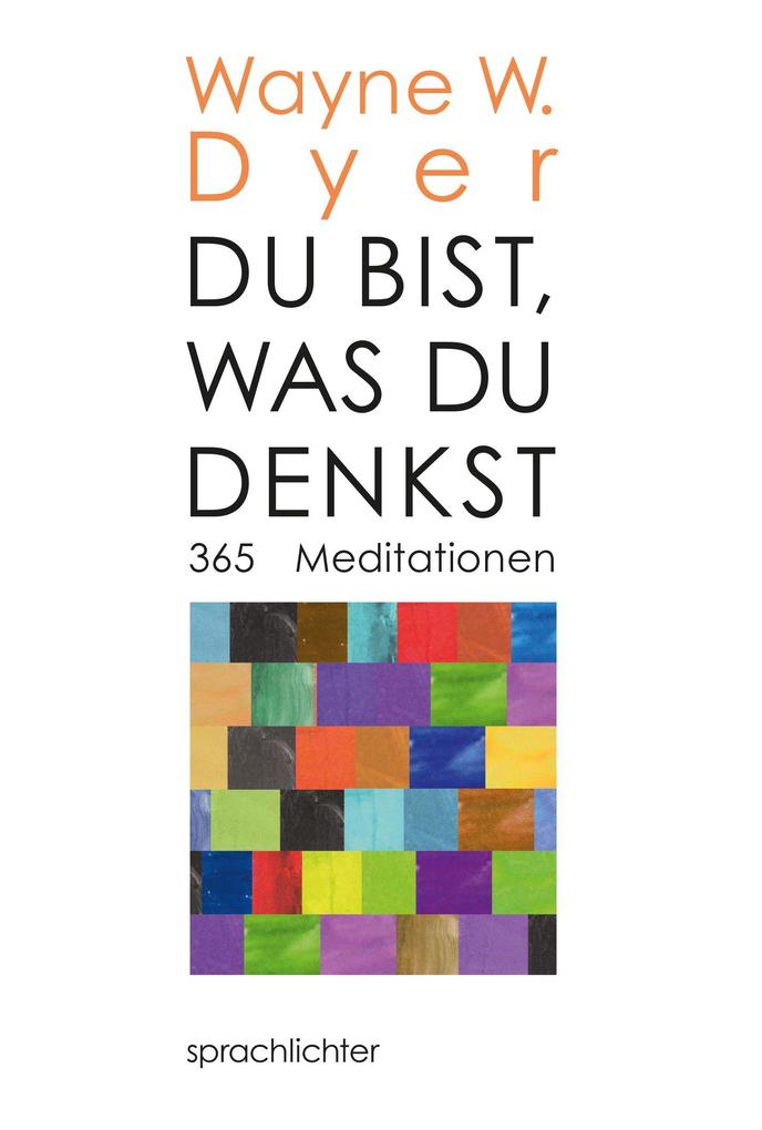 Du bist was Du denkst