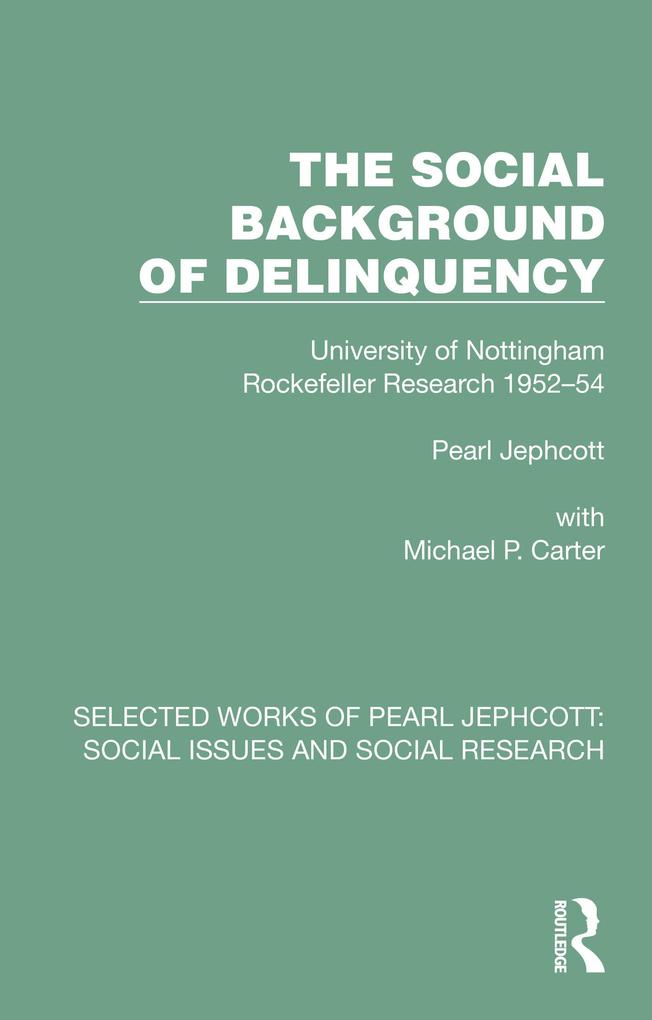 The Social Background of Delinquency
