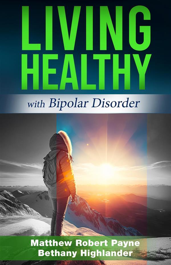Living Healthy with Bipolar Disorder