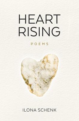 Heart Rising: A Poetry Collection from Shattering to Rising from Heartbreak: A Poetry Collection from Shattering to Rising from Heartbreak