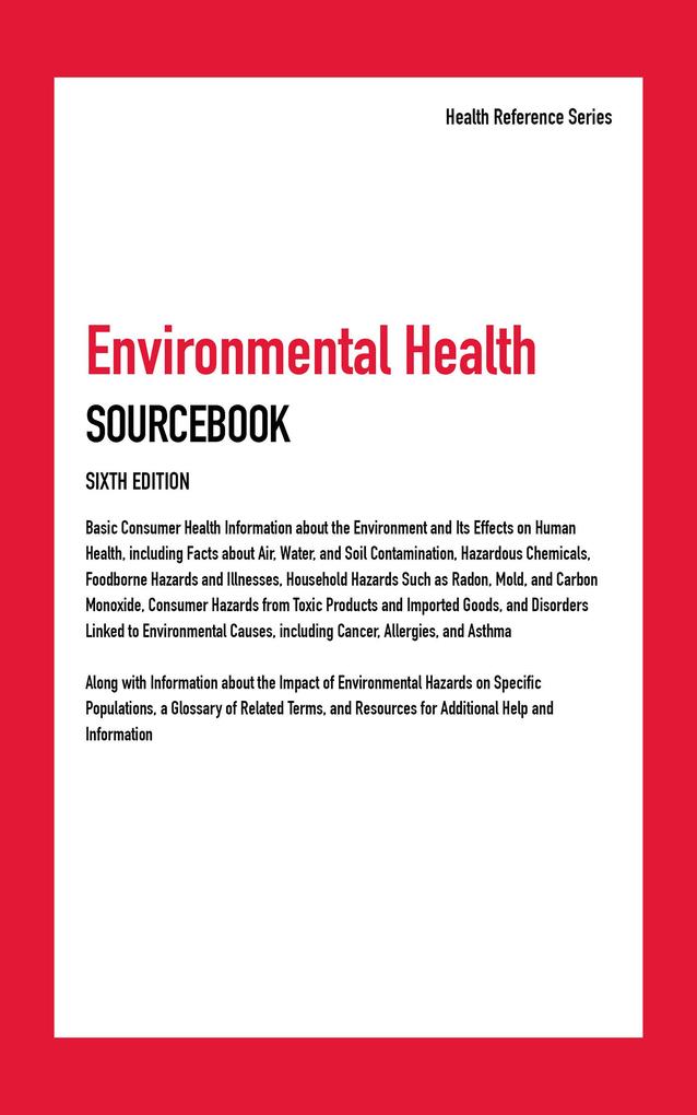 Environmental Health Sourcebook 6th Ed.