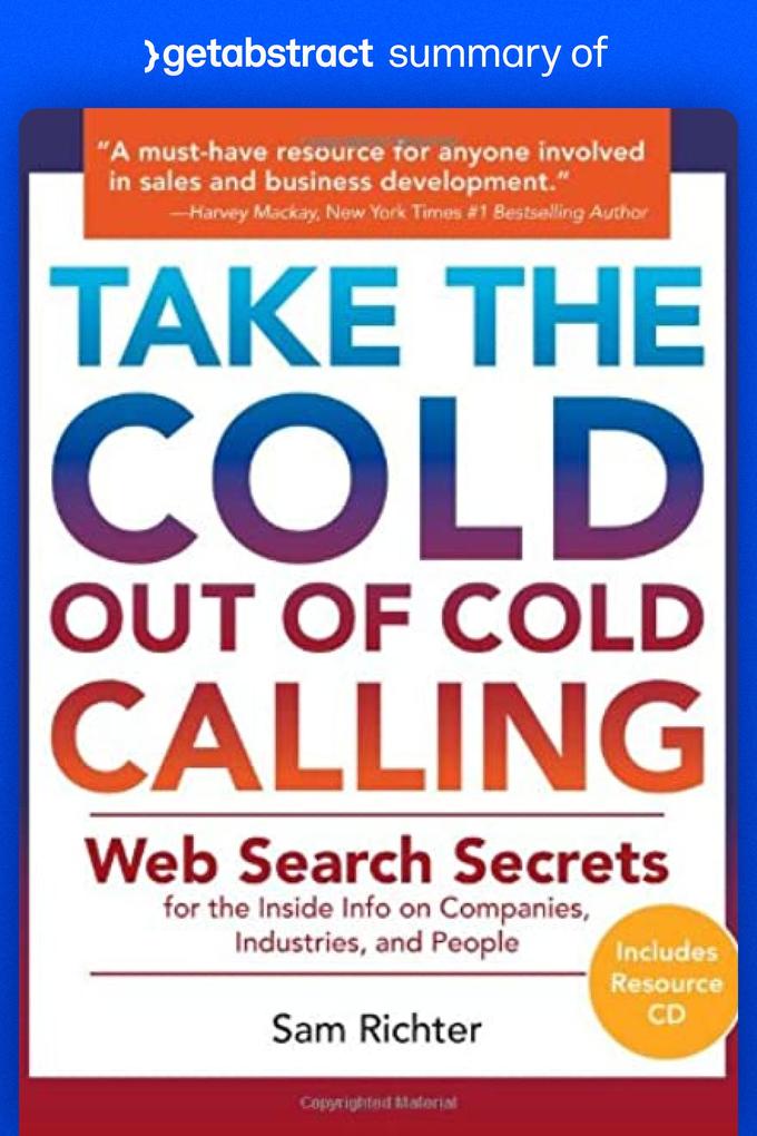 Summary of Take the Cold Out of Cold Calling by Richter