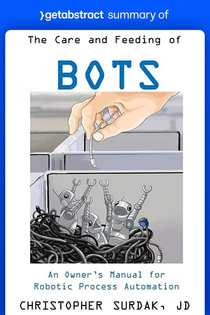 Summary of The Care and Feeding of Bots by Christopher Surdak