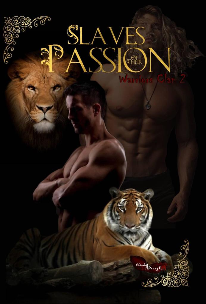 Slaves of Their Passion (Warrior Clan 2 #2)