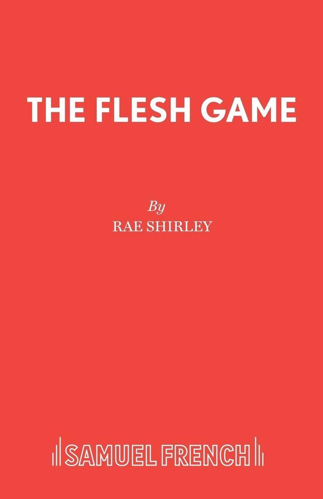 The Flesh Game