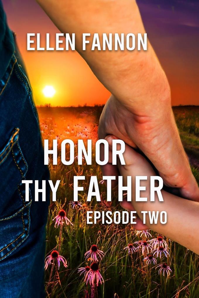 Honor Thy Father Volume 2