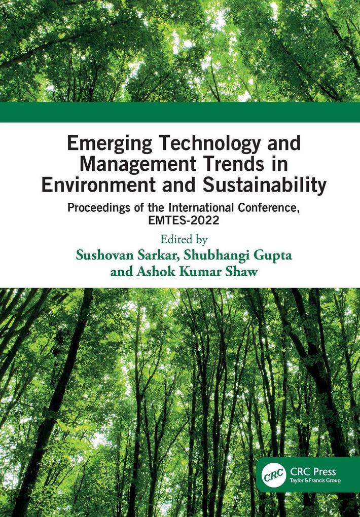 Emerging Technology and Management Trends in Environment and Sustainability