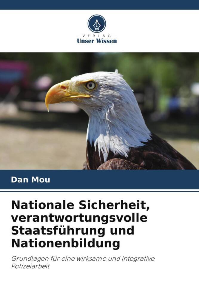 Nationale Sicherheit verantwortungsvolle Staatsführung und Nationenbildung