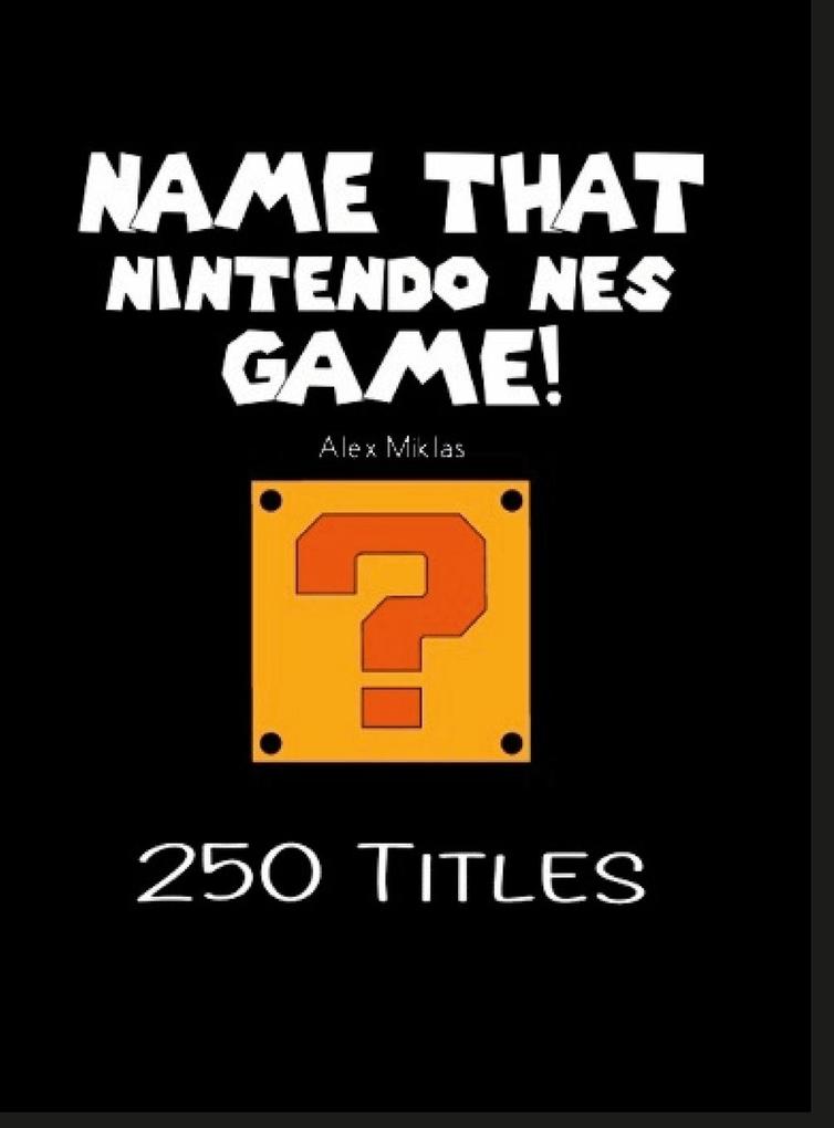 Name That Nintendo NES Game!