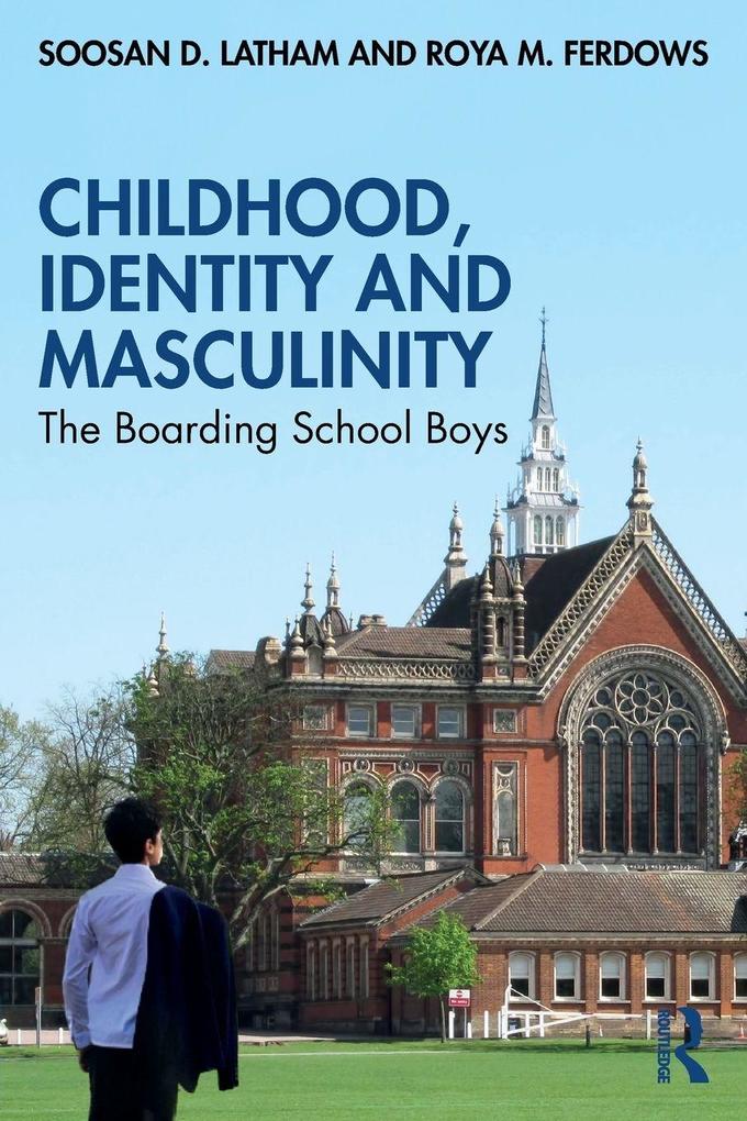 Childhood Identity and Masculinity