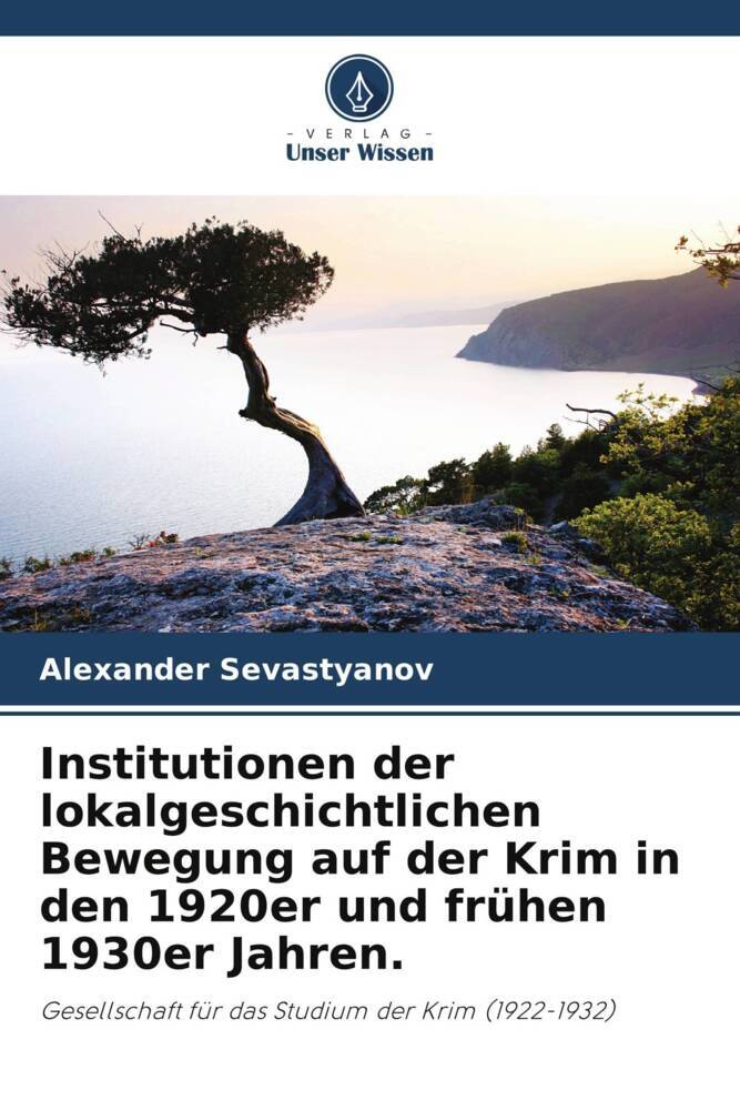 Institutionen der lokalgeschichtlichen Bewegung auf der Krim in den 1920er und frühen 1930er Jahren.