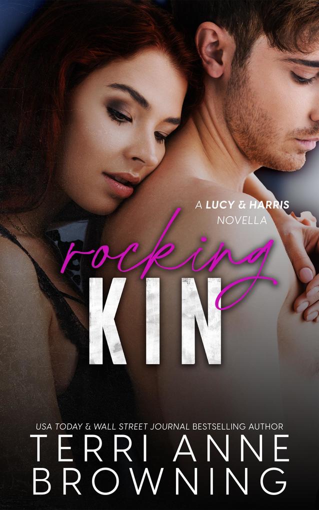 Rocking Kin (Lucy & Harris Novella #3)