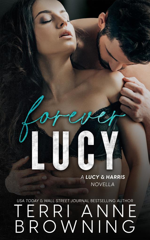 Forever Lucy (Lucy & Harris Novella #5)