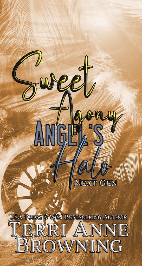 Sweet Agony (Angel‘s Halo MC Next Gen #2)