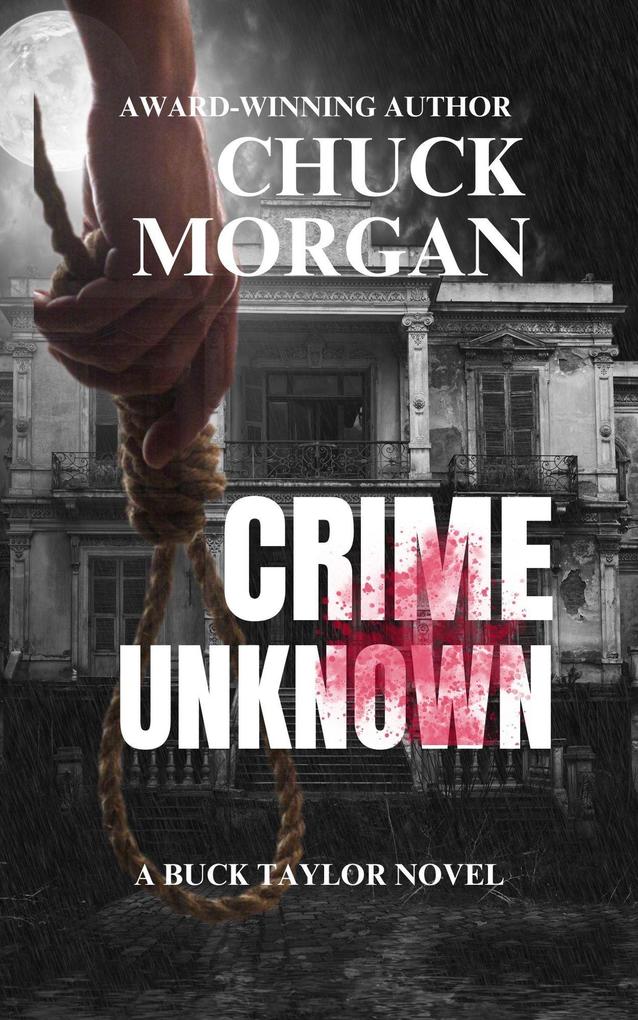 Crime Unknown a Buck Taylor Novel