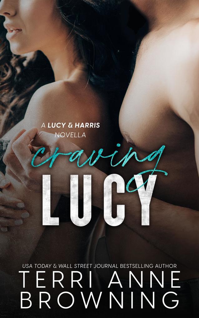 Craving Lucy (Lucy & Harris Novella #2)
