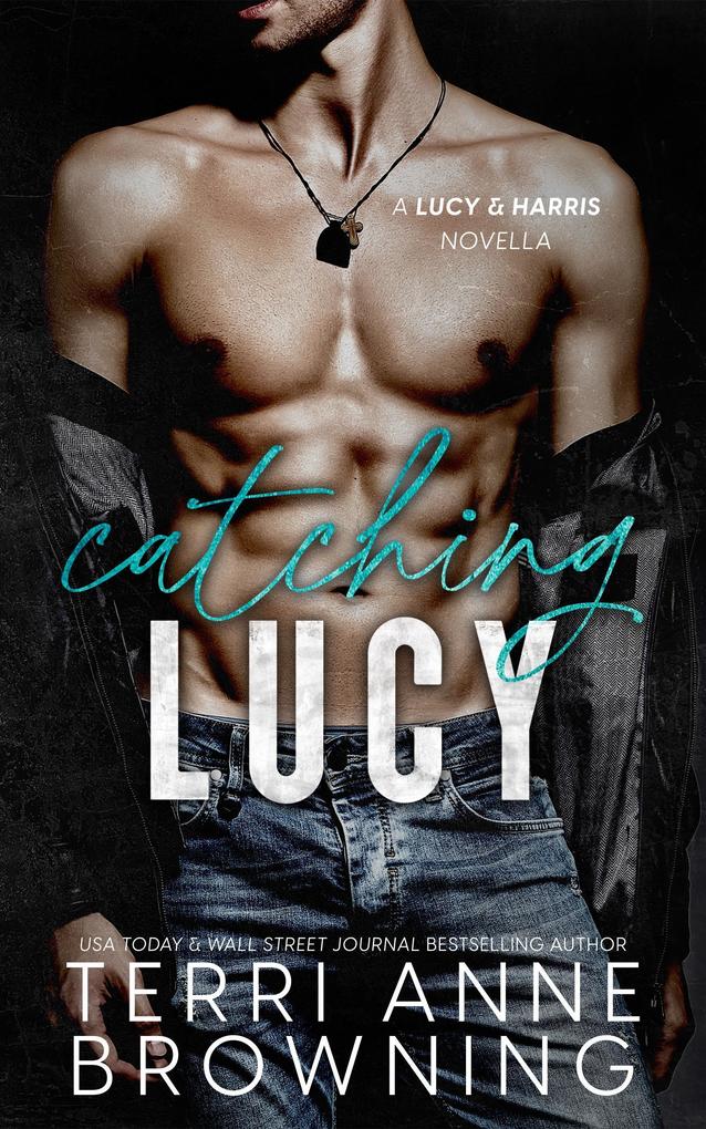 Catching Lucy (Lucy & Harris Novella #1)