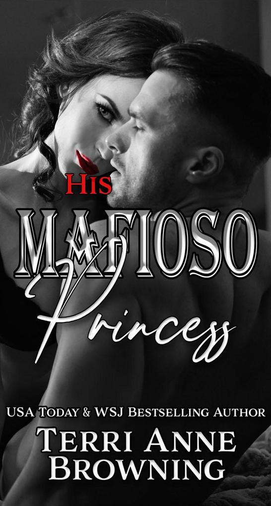 His Mafioso Princess (The Vitucci Mafiosos #2)