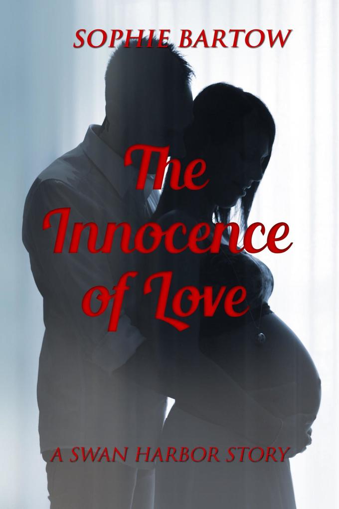 The Innocence of Love (Hope & Hearts from Swan Harbor #8)