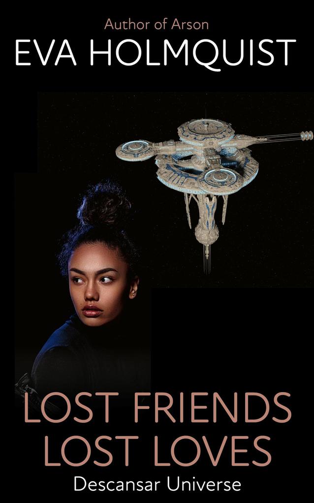 Lost Friends Lost Loves (Descansar Universe #6)