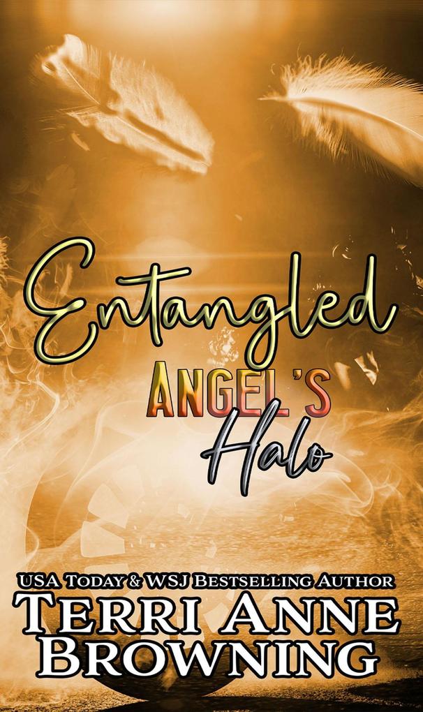 Entangled (Angel‘s Halo MC #2)