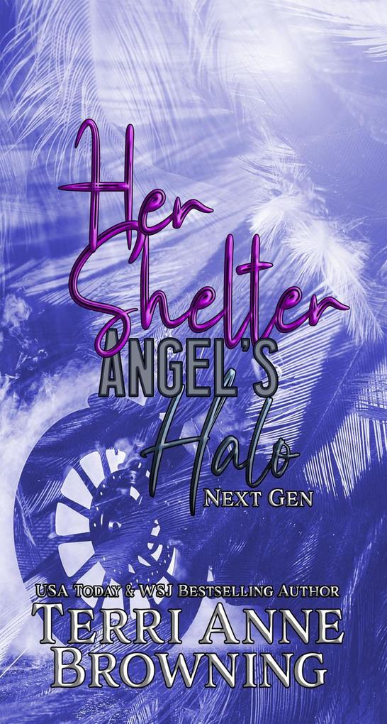 Her Shelter (Angel‘s Halo MC Next Gen #7)