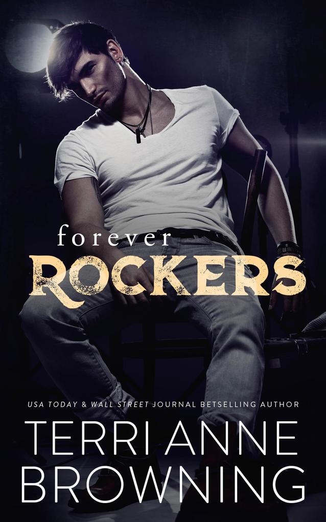 Forever Rockers (The Rocker #12)