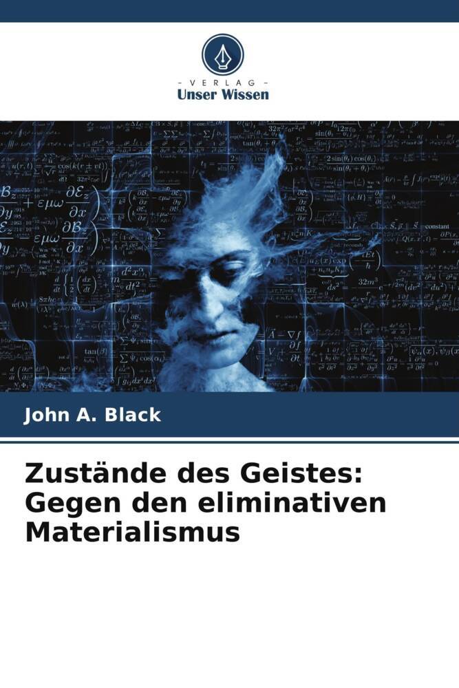 Zustände des Geistes: Gegen den eliminativen Materialismus