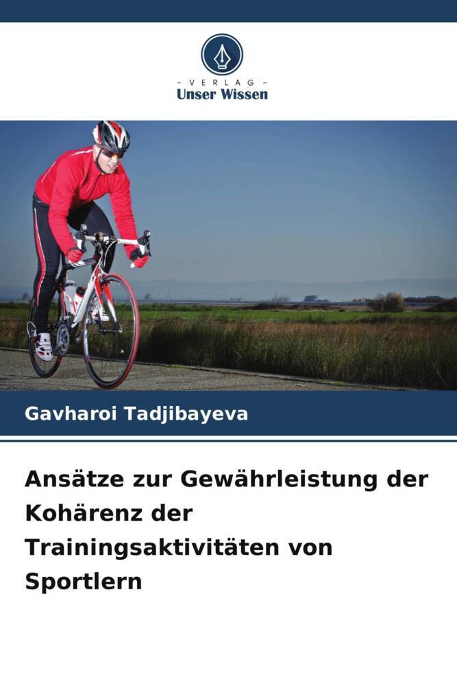 Ansätze zur Gewährleistung der Kohärenz der Trainingsaktivitäten von Sportlern