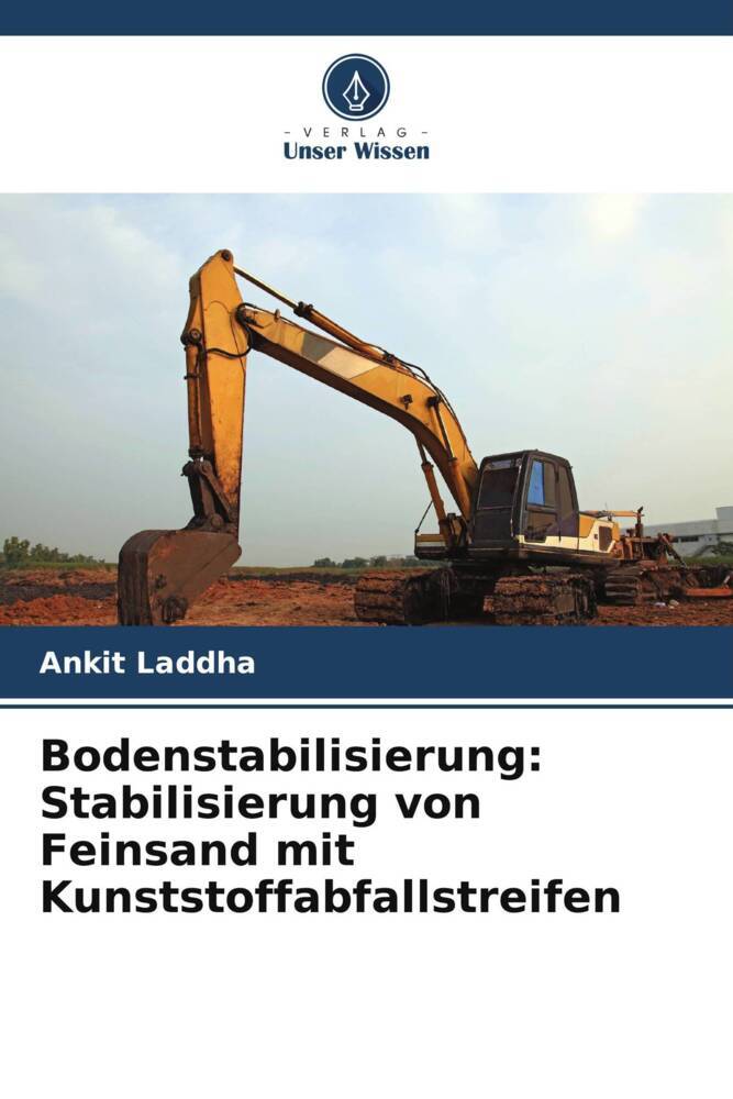 Bodenstabilisierung: Stabilisierung von Feinsand mit Kunststoffabfallstreifen