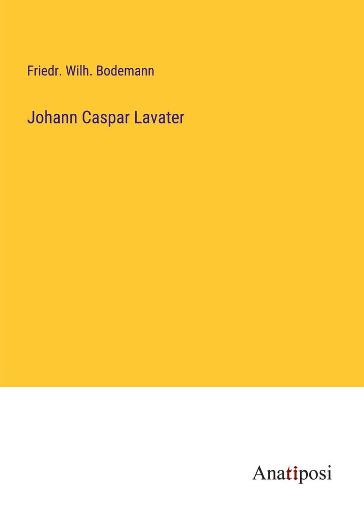 Johann Caspar Lavater