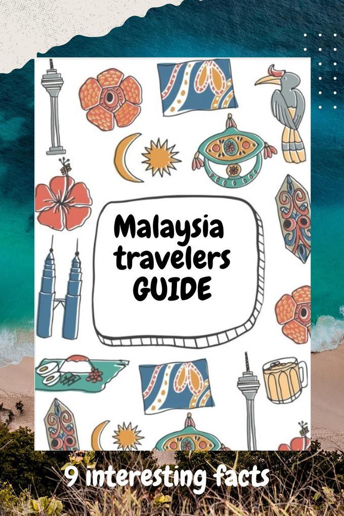 Malaysia Travelers Guide