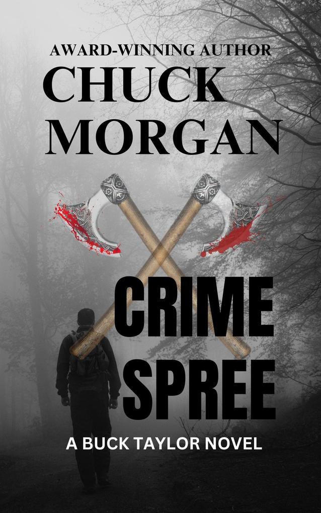 Crime Spree A Buck Taylor Novel