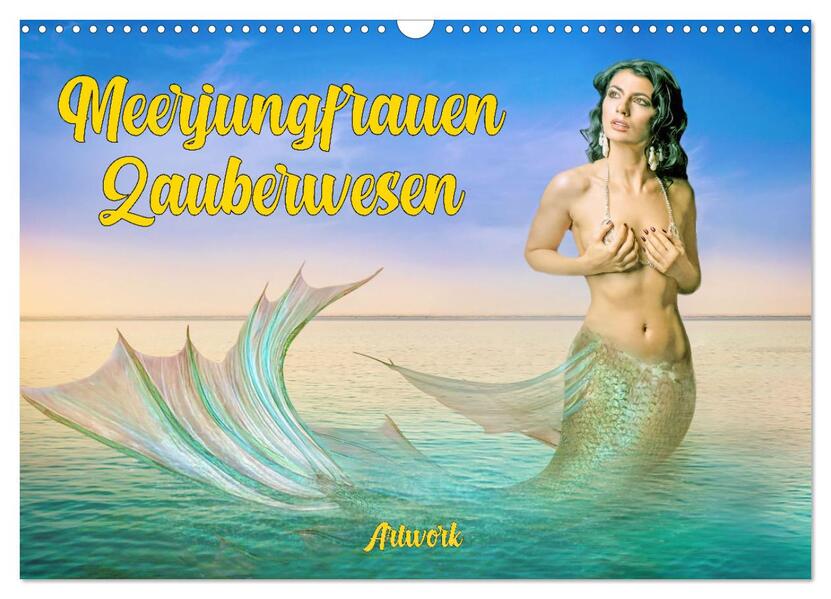 Meerjungfrauen Zauberwesen (Wandkalender 2024 DIN A3 quer) CALVENDO Monatskalender
