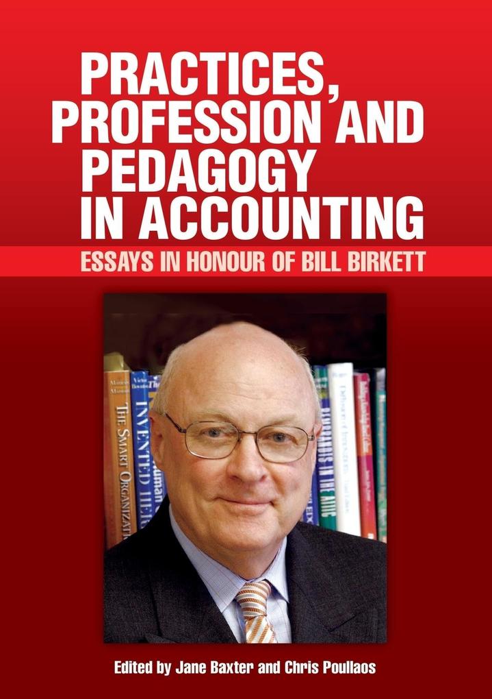 Practices Profession and Pedagogy in Accounting