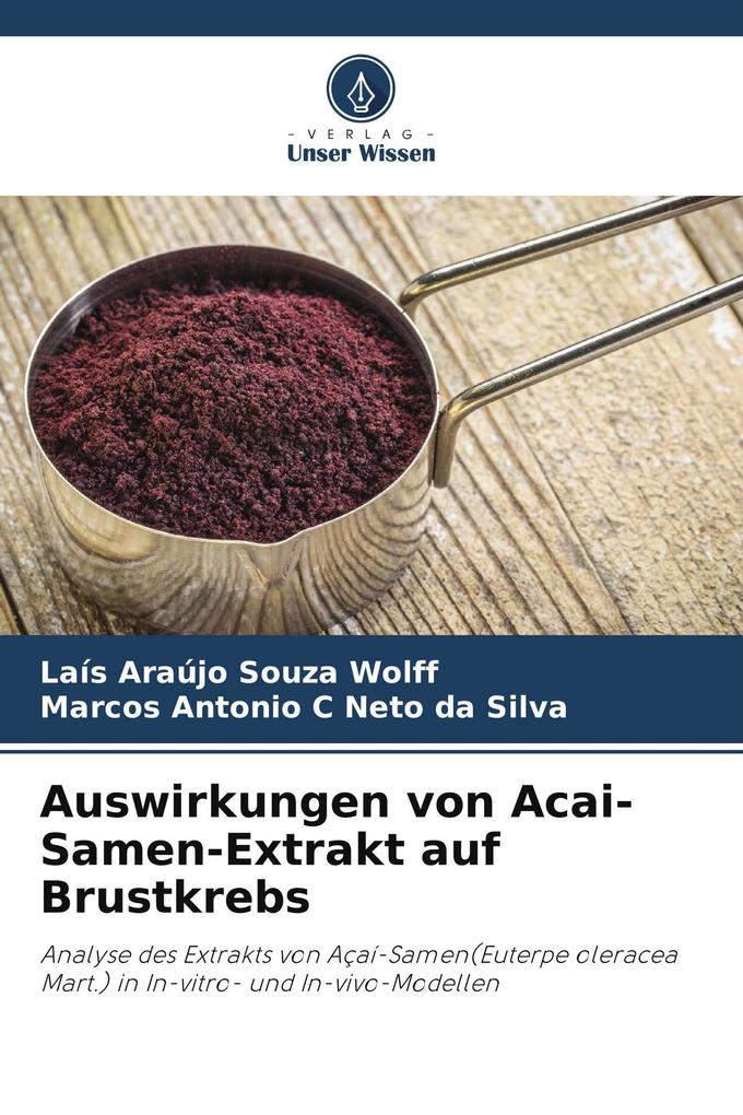 Auswirkungen von Acai-Samen-Extrakt auf Brustkrebs