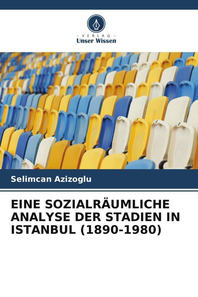 EINE SOZIALRÄUMLICHE ANALYSE DER STADIEN IN ISTANBUL (1890-1980)