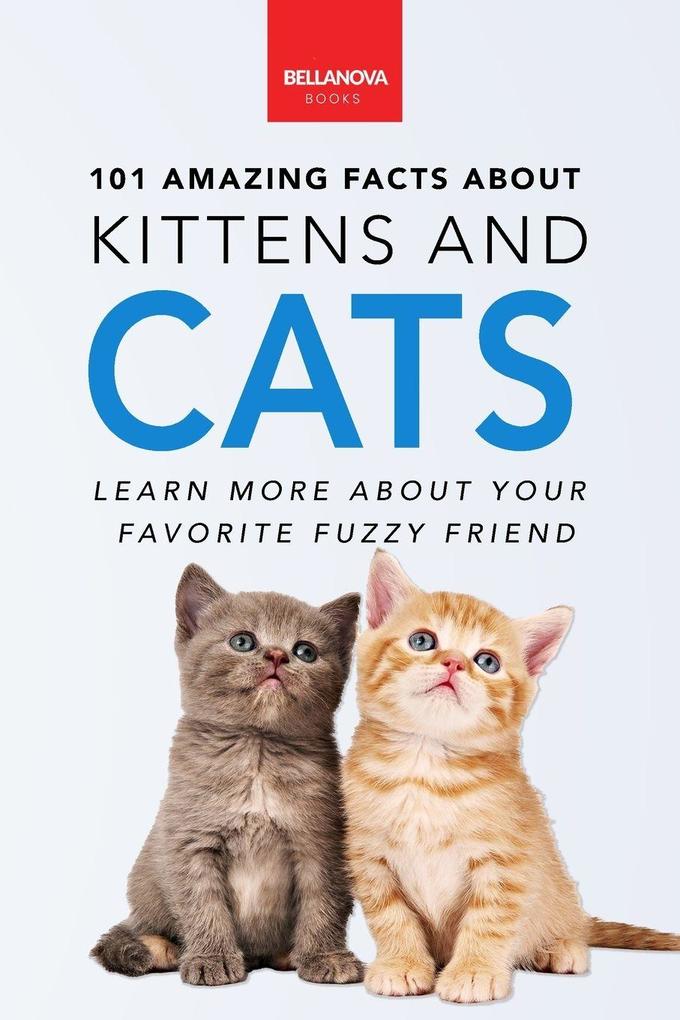 Cats 101 Amazing Facts about Cats