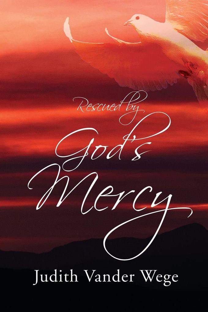 Rescued by God's Mercy