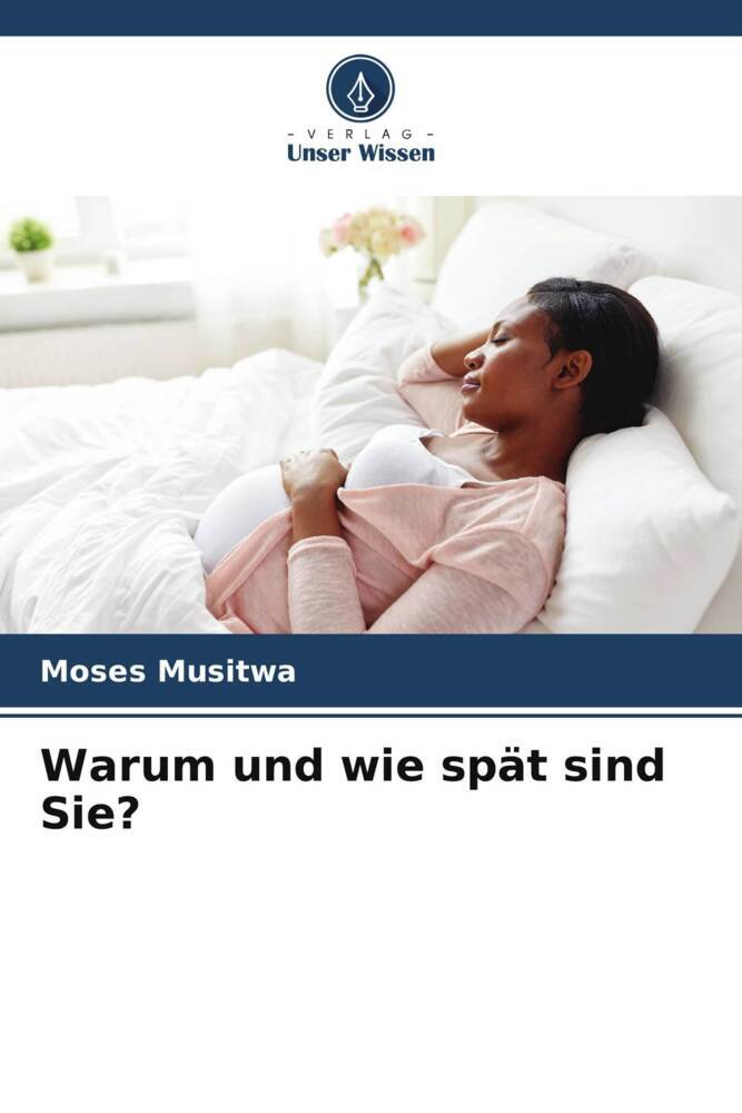 Warum und wie spät sind Sie?