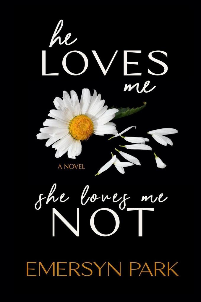 He Loves Me She Loves Me Not