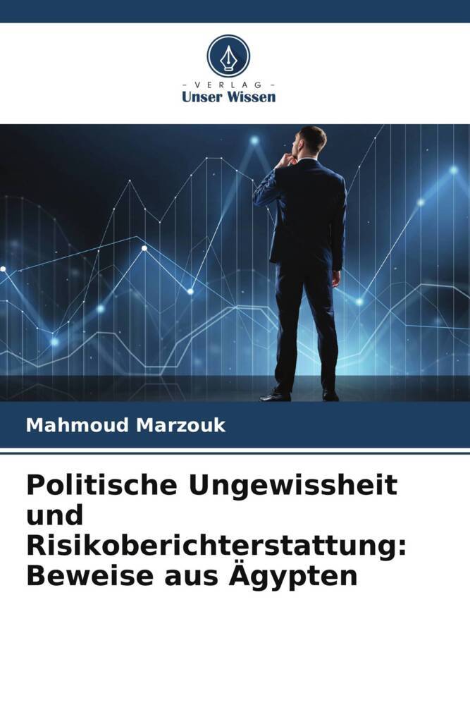 Politische Ungewissheit und Risikoberichterstattung: Beweise aus Ägypten