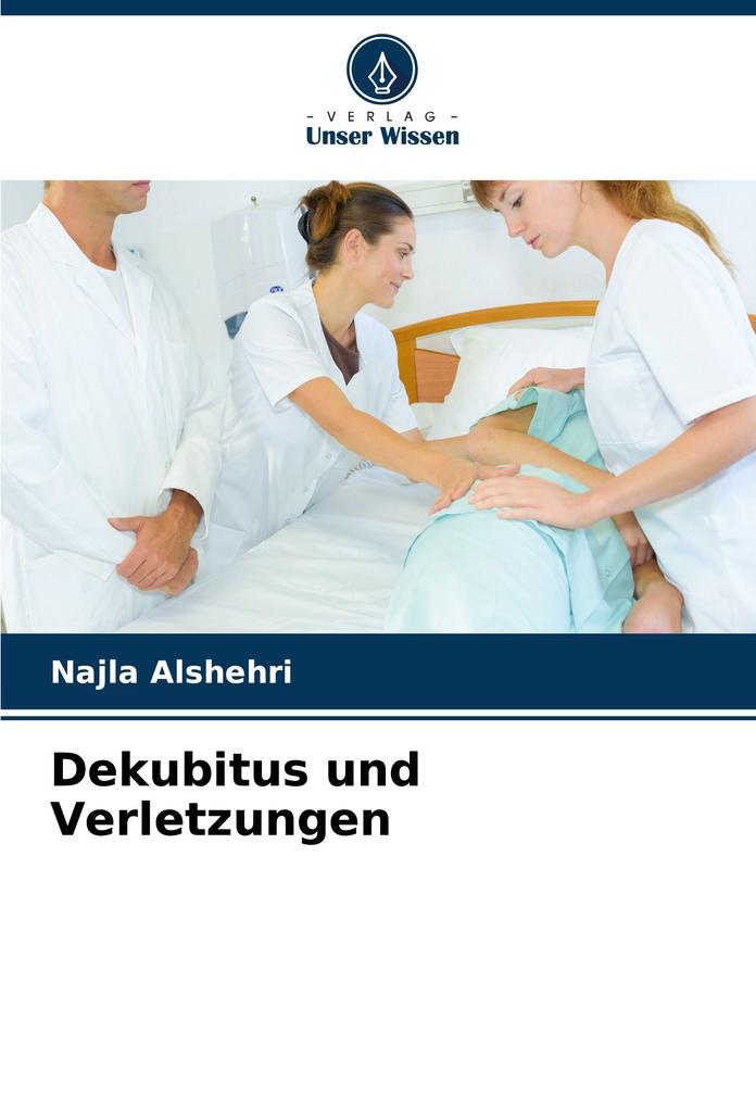 Dekubitus und Verletzungen