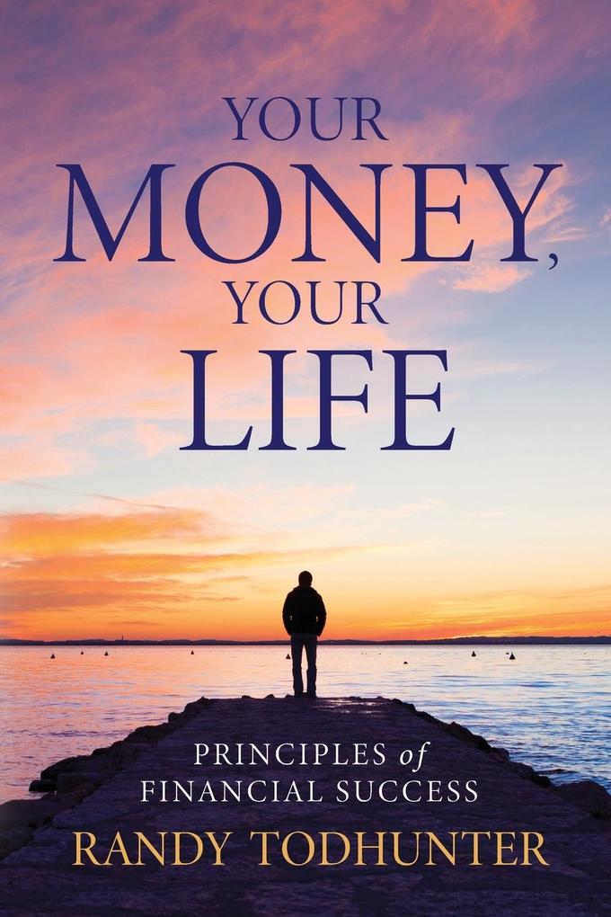 Your Money Your Life