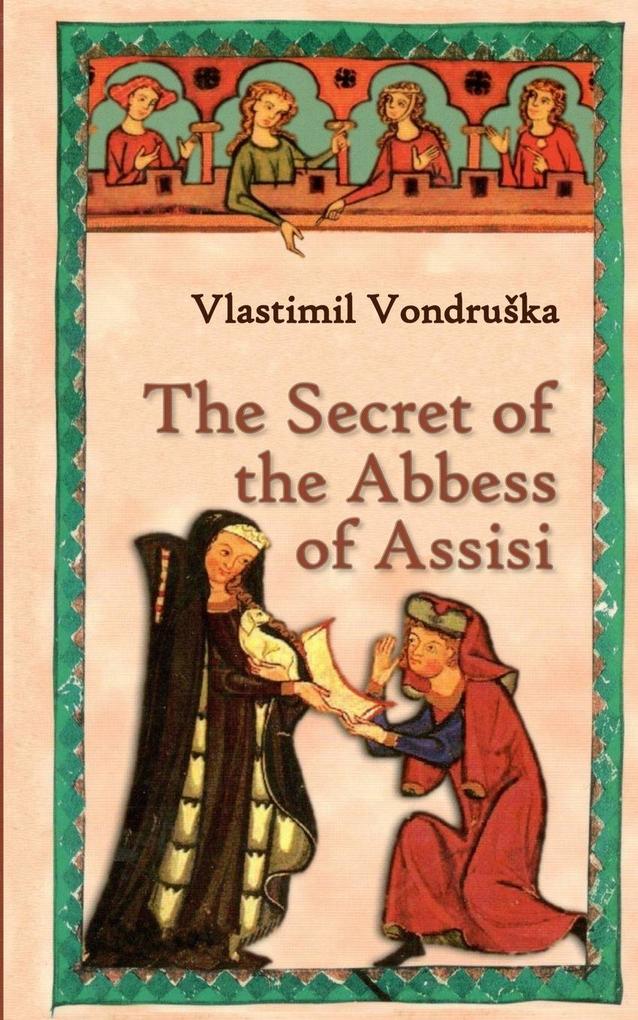The Secret of the Abbess of Assisi