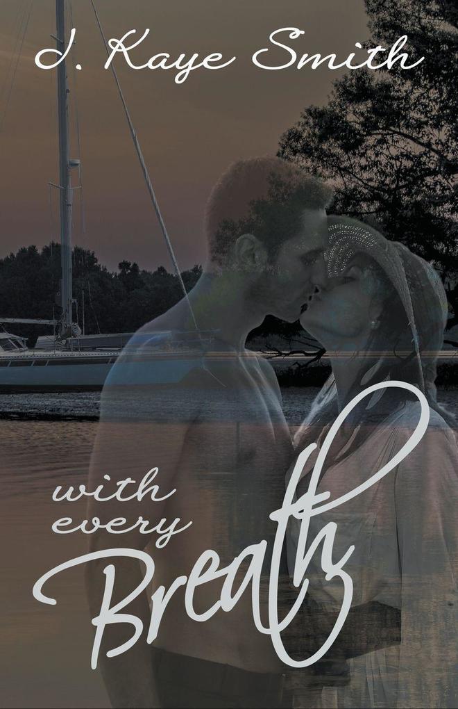 With Every Breath