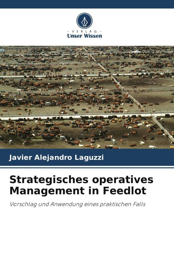 Strategisches operatives Management in Feedlot