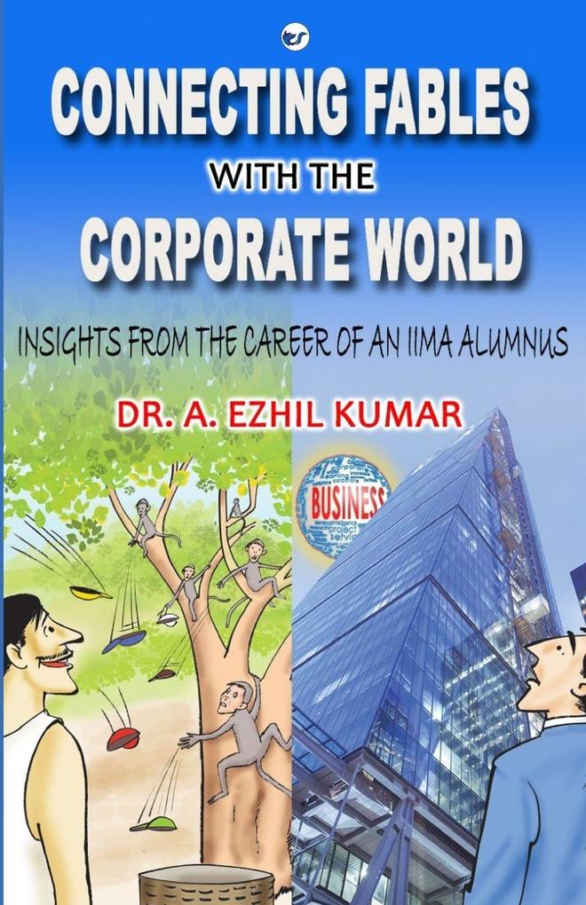 Connecting Fables with the Corporate World